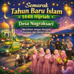 Semarak Tahun Baru Islam 1448 Hijriah, Desa Nagraksari Gelar Beragam Kegiatan hingga Tabligh Akbar