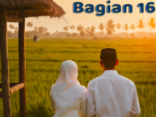 TAJUG CINTA SYARIFAH - Bagian ka 16  Rekaan: Wan Kusmiran Dipraja