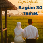 Tajug Cinta Syarifah - Bagian Ka 30 TAMAT - Rekaan Wan Kusmiran Dipraja
