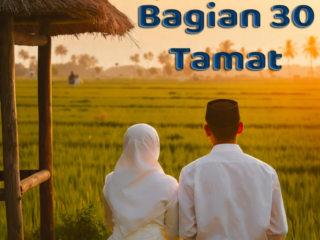 Tajug Cinta Syarifah - Bagian Ka 30 TAMAT - Rekaan Wan Kusmiran Dipraja