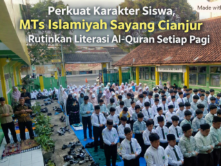 Perkuat Karakter Siswa, MTs Islamiyah Sayang Cianjur Rutinkan Literasi Al-Quran Setiap Pagi